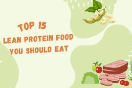 Top 15 Food Sources for Lean Protein in Your Diet