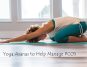 Expert-Approved Yoga Asanas to Help Manage PCOS