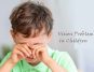 Doctor’s Advice: Common Vision Problems in Children and How to Address Them