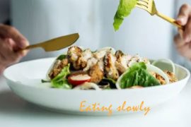 The Surprising Benefits of Slowing Down Your Eating Speed
