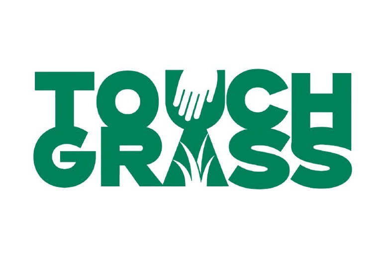 Touch Grass